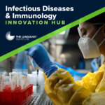 Where Infection and Immunity Intersect: Meet the Leaders of the Infectious Diseases and Immunology Innovation Hub